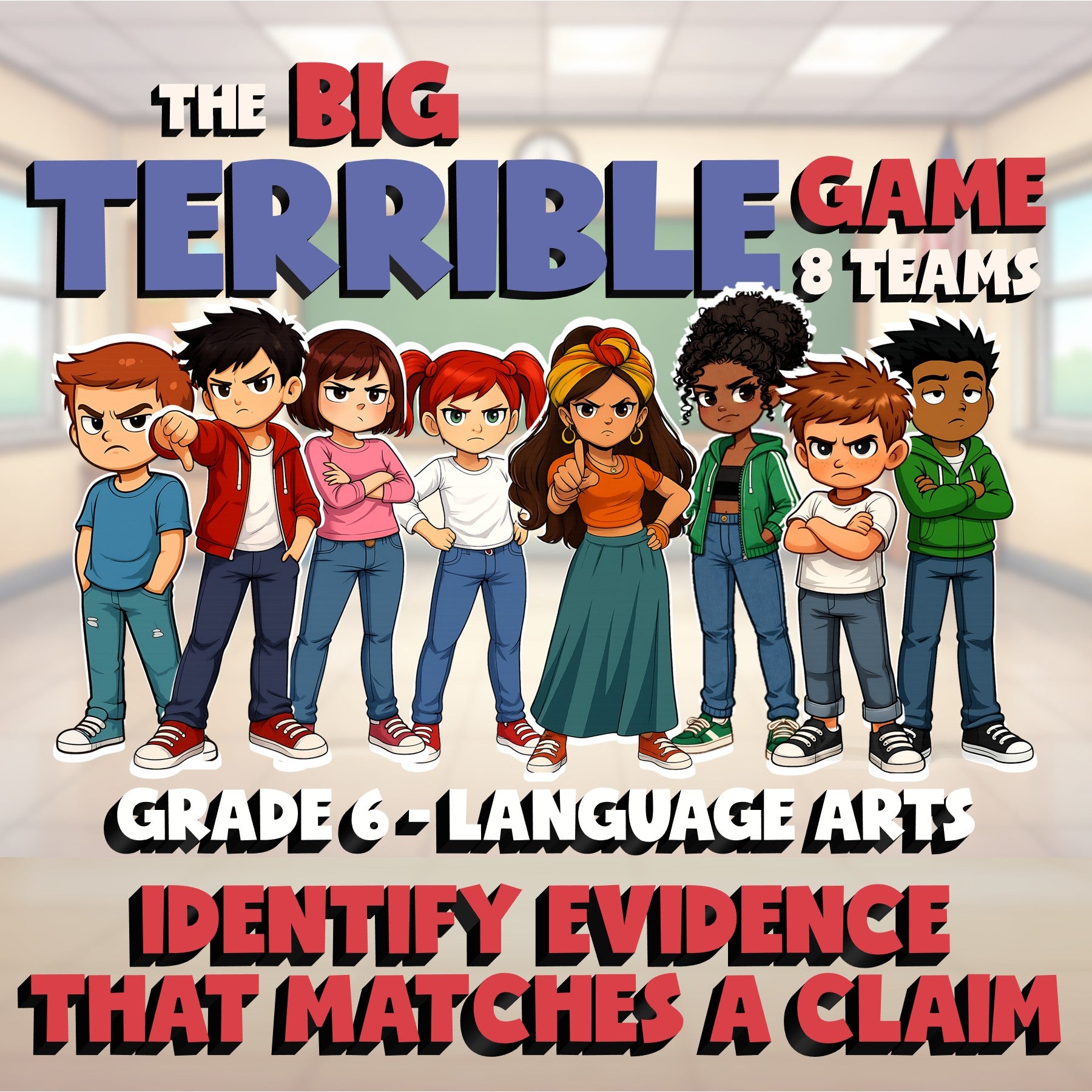 Identify Evidence That Matches a Claim BIG TERRIBLE GAME - Grade 6 ELA Review