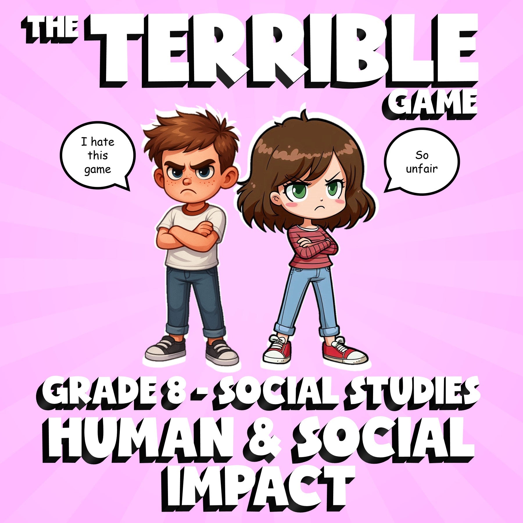 Human & Social Impact THE TERRIBLE GAME - No Prep Grade 8 Socials Review