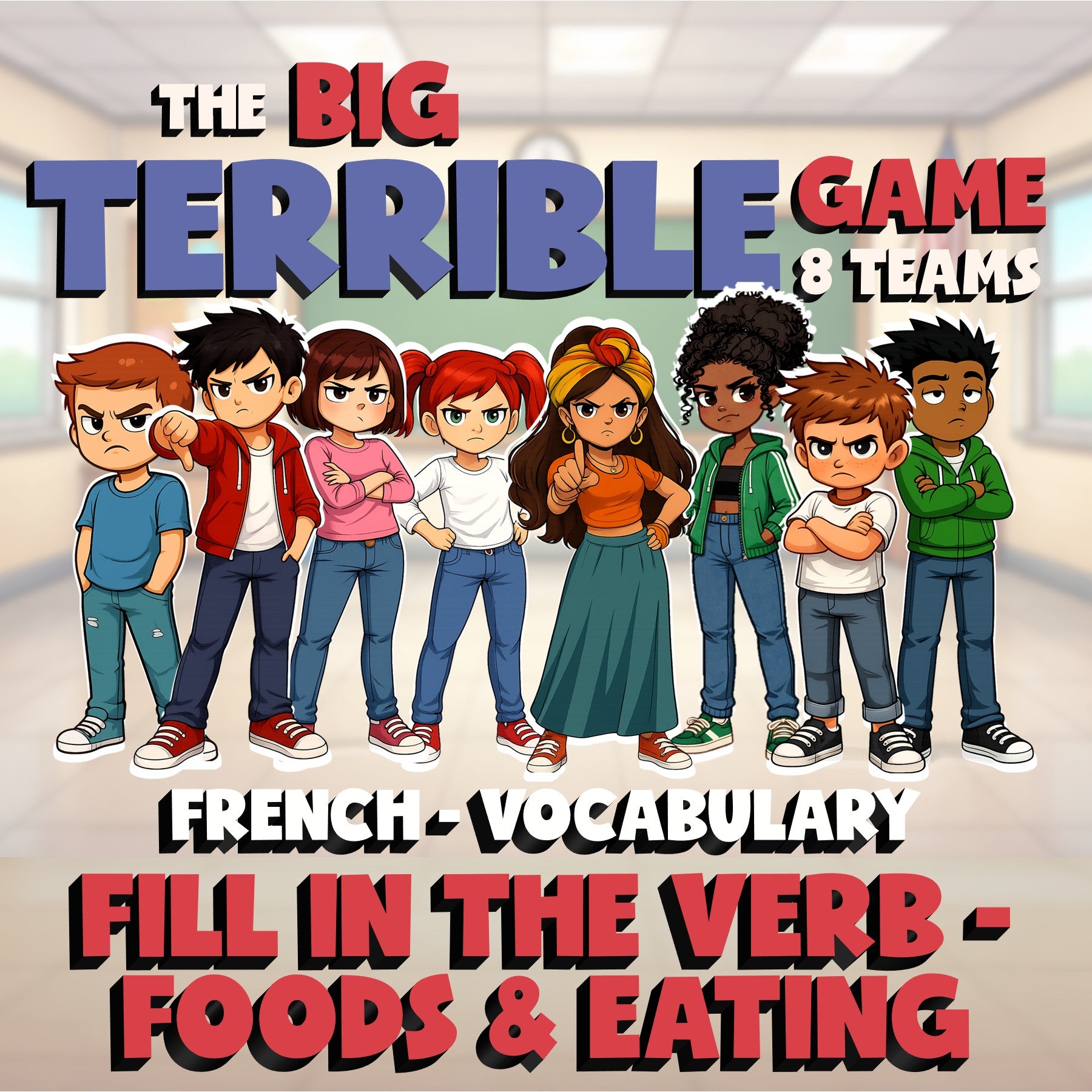 Fill In The Verb - Foods & Eating BIG TERRIBLE GAME - No Prep French Exercise