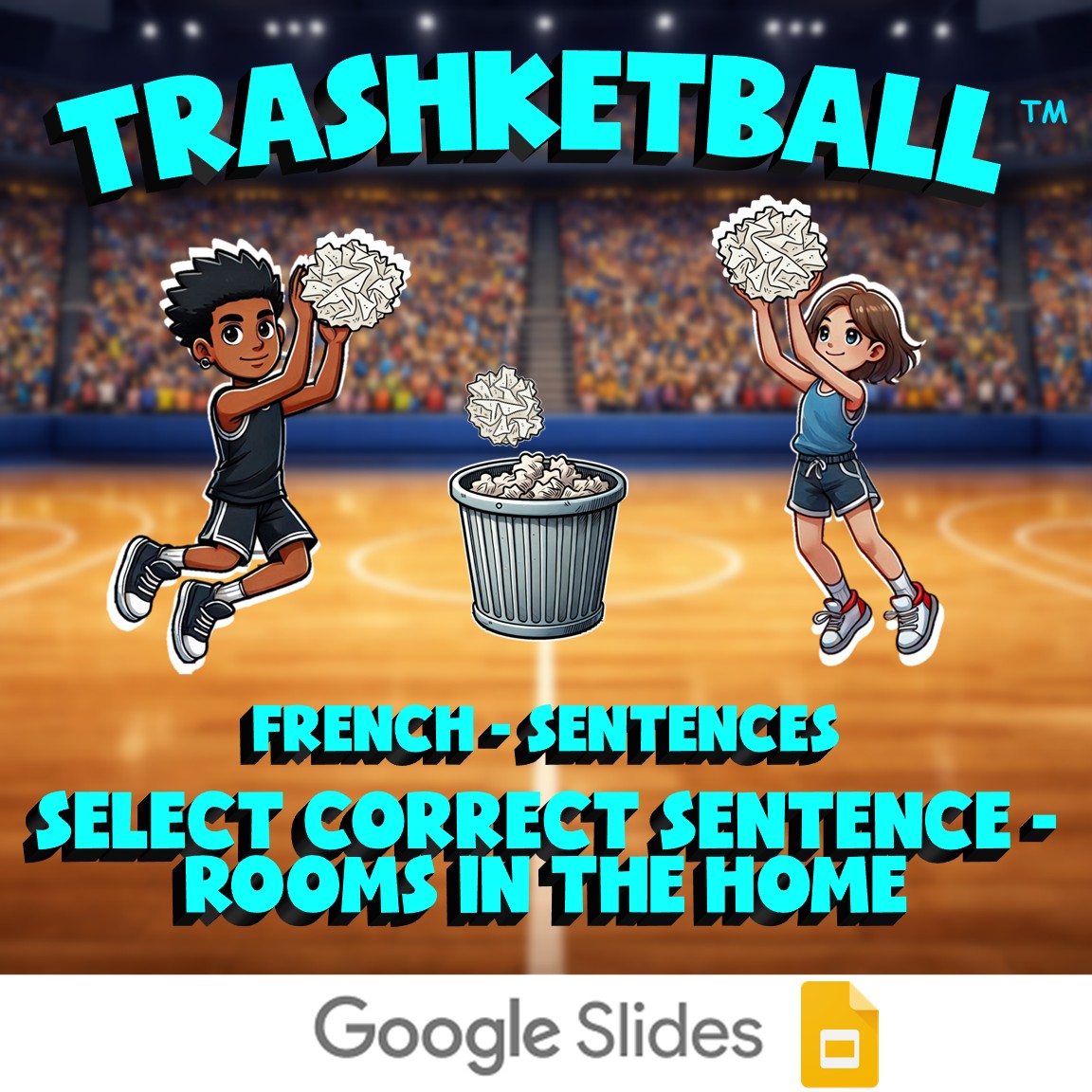 Select Correct Sentence - Rooms in the Home TRASHKETBALL French Game - No Prep