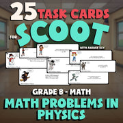 Math Problems in Physics SCOOT TASK CARDS Math Game - No Prep Grade 8 Review