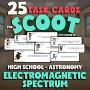 Electromagnetic Spectrum SCOOT TASK CARDS Science Game - No Prep Astronomy
