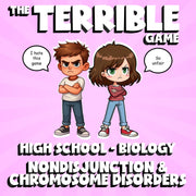 Nondisjunction & Chromosome Disorders THE TERRIBLE GAME - Biology Science Review