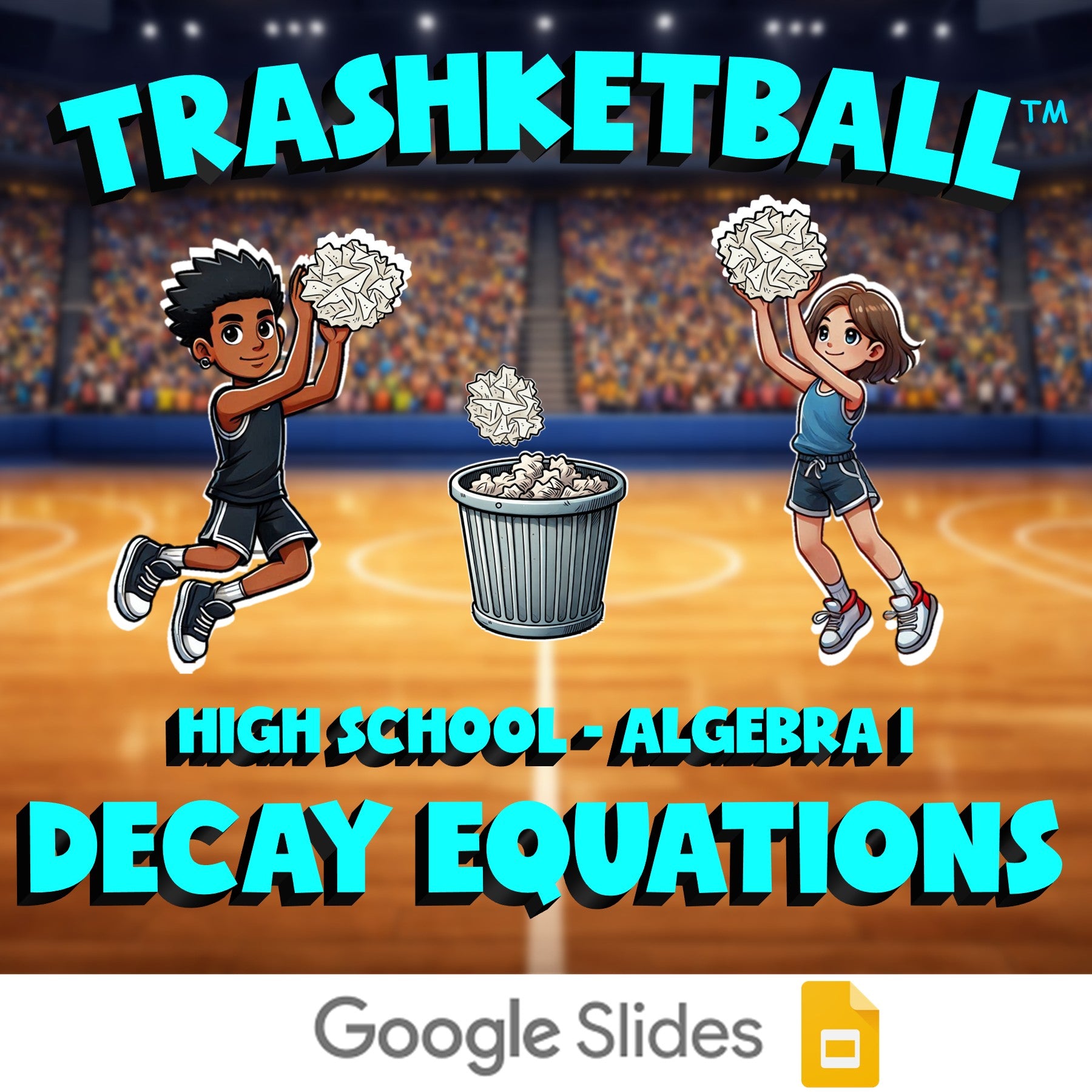 Decay Equations TRASHKETBALL Math Game - No Prep Algebra 1 Review Activity