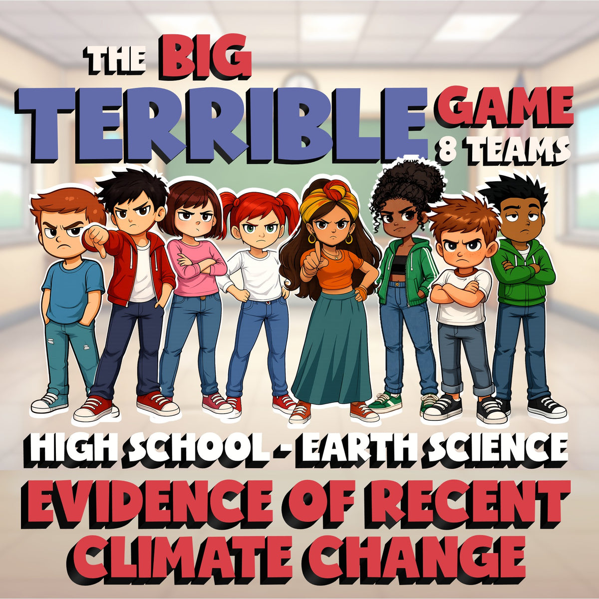 Evidence of Recent Climate Change BIG TERRIBLE GAME - Earth Science Review