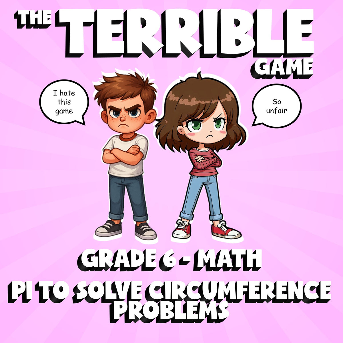 Pi to Solve Circumference Problems THE TERRIBLE GAME - Grade 6 Math Review