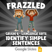 Identify Simple Sentences FRAZZLED ELA Game - No Prep Grade 6 Review Activity