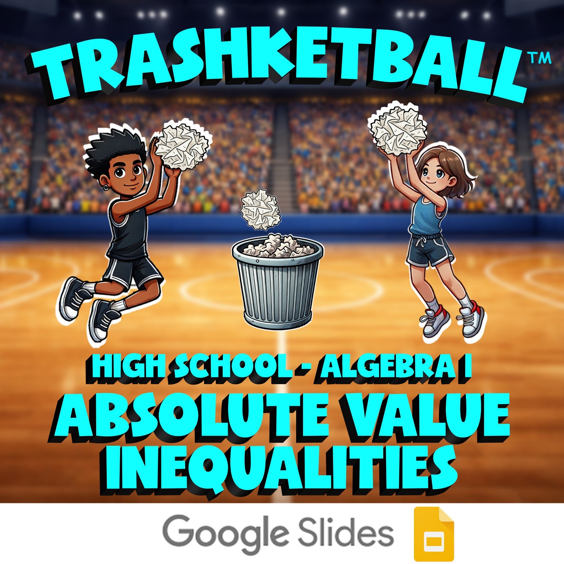 Absolute Value Inequalities TRASHKETBALL Math Game - No Prep Algebra 1 Review