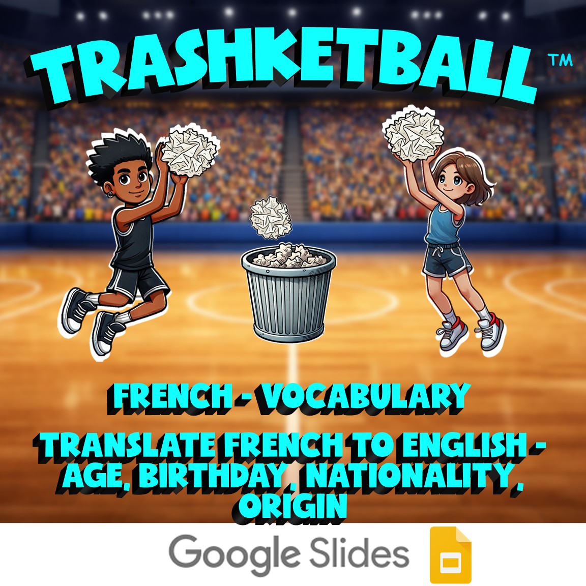 Translate French to English - Age, Birthday, Nationality, Origin TRASHKETBALL