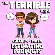 Estimating Products THE TERRIBLE GAME - No Prep Grade 4 Math Review Activity