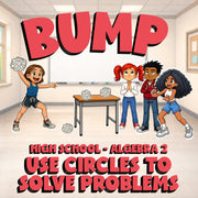 Use Circles to Solve Problems BUMP Math Game - No Prep Algebra 2 Review Activity