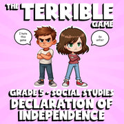 Declaration of Independence THE TERRIBLE GAME - No Prep Grade 5 Socials Review