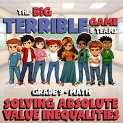 Solving Absolute Value Inequalities BIG TERRIBLE GAME - Grade 9 Math Review