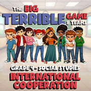 International Cooperation BIG TERRIBLE GAME - No Prep Grade 4 Socials Review