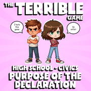 Purpose of the Declaration THE TERRIBLE GAME - No Prep Civics Review Activity