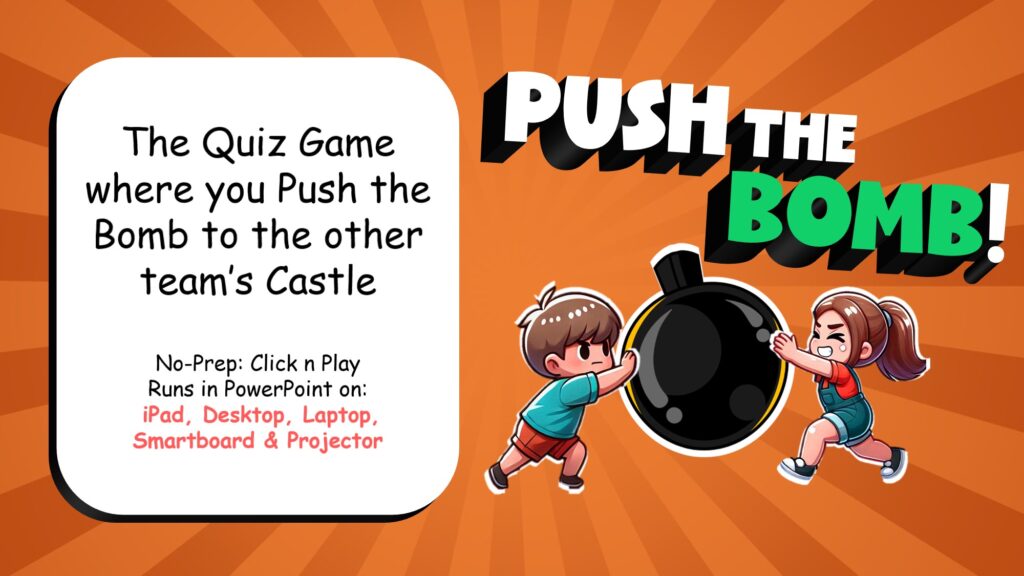 The game Push the Bomb will have students battling it out to answer questions in the classroom