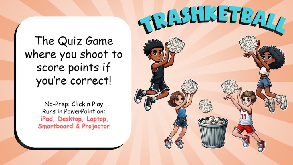 Take your classroom games to the next level with Trashketball