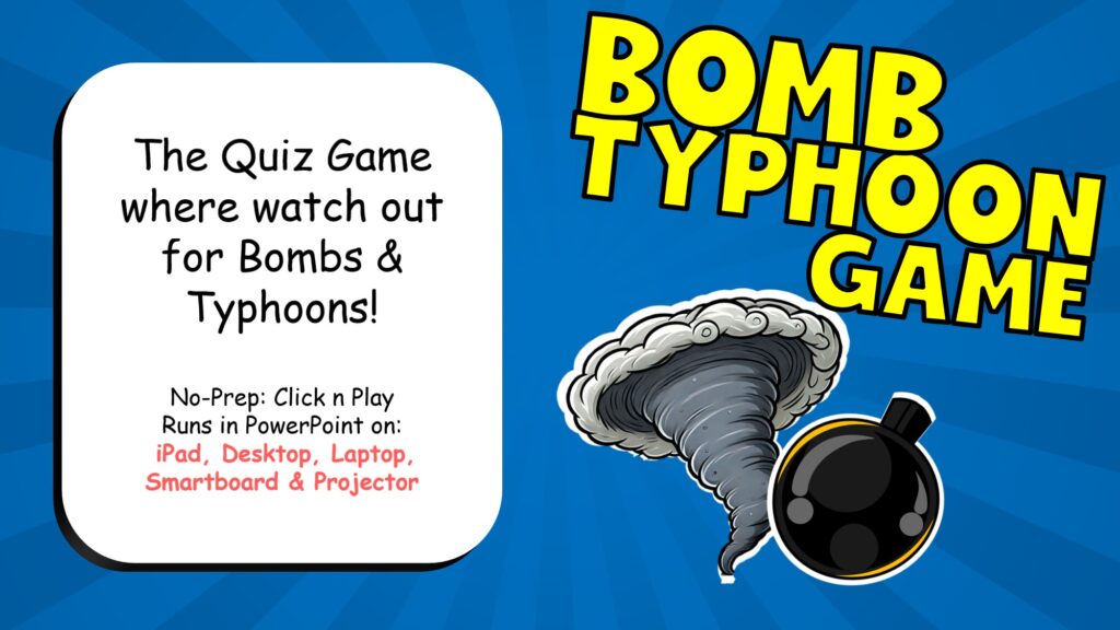 Bomb Typhoon is a great game for teachers to use in the classroom